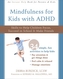 Mindfulness for Kids with ADHD