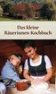 Das kleine Bäuerinnen-Kochbuch