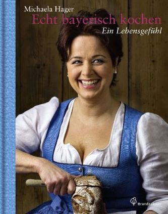Echt bayrisch kochen