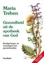 Gezondheid uit de apotheek van God. Gesundheit aus der Apotheke Gottes, holländische Ausgabe