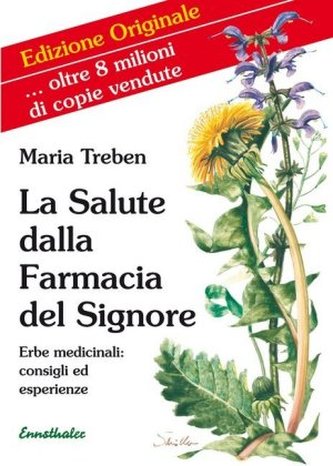 La Salute dalla Farmacia del Signore. Gesundheit aus der Apotheke Gottes, italienische Ausgabe