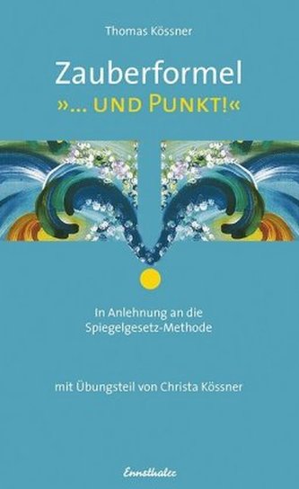Zauberformel '. . . und Punkt!'