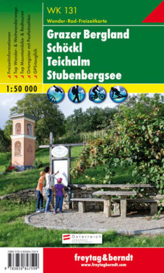 Freytag & Berndt Wander-, Rad- und Freizeitkarte Grazer Bergland, Schöckl, Teichalm, Stubenbergsee, Pöllauer Tal
