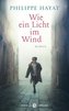 Wie ein Licht im Wind