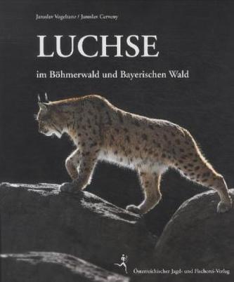 Luchse im Böhmerwald und Bayerischen Wald