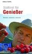Südtirol für Genießer