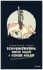 Schweinsbuben, Michi Maus & Koker Koler