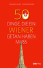 50 Dinge, die ein Wiener getan haben muss