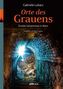 Orte des Grauens