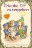 Erlaube Dir zu vergeben