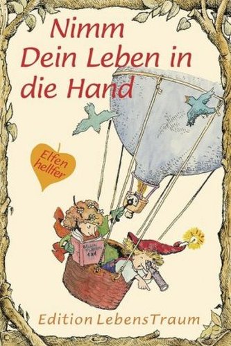 Nimm Dein Leben in die Hand