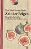 Zeit der Feigen
