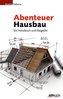 Abenteuer Hausbau