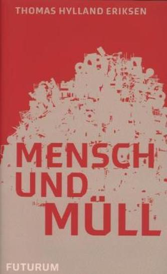 Mensch und Müll