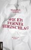 Wie ein ferner Herzschlag