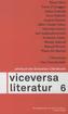 Viceversa literatur. Bd.6