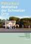 Weltatlas der Schweizer Orte