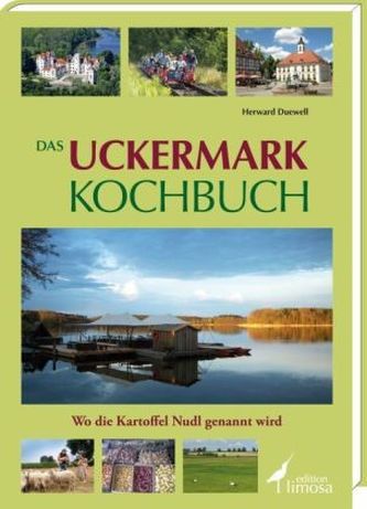 Das Uckermark Kochbuch