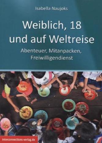 Weiblich, 18, und auf Weltreise