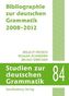 Bibliographie zur deutschen Grammatik 2008-2012