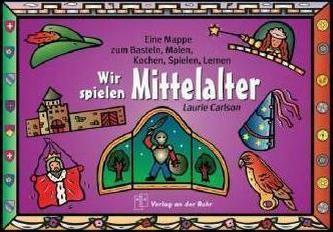 Wir spielen Mittelalter