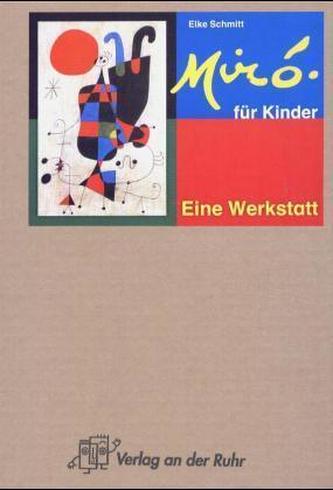 Miro für Kinder - Eine Werkstatt