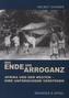 Das Ende der Arroganz