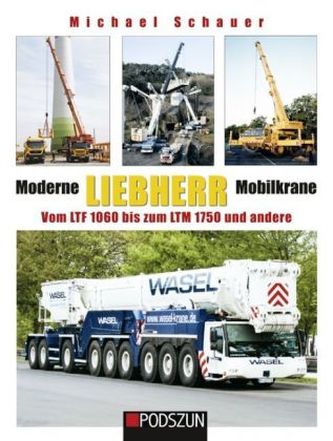 Moderne Liebherr Mobilkrane