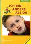 Ich bin anders als du, Arbeitsheft Klasse 1