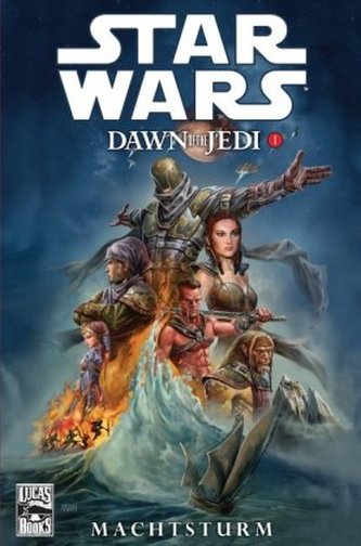 Star Wars Dawn of the Jedi I - Machtsturm