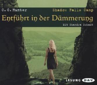 Shadow Falls Camp - Entführt in der Dämmerung, 6 Audio-CDs