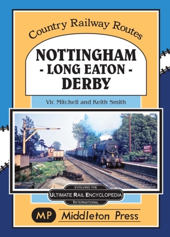 Nottingham - Long Eaton - Derby.