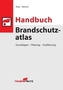 Handbuch Brandschutzatlas
