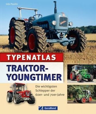 Typenatlas Traktor-Youngtimer