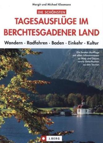 Die schönsten Tagesausflüge im Berchtesgadener Land