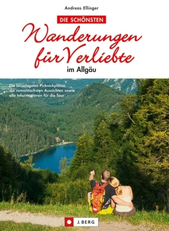 Die schönsten Wanderungen für Verliebte im Allgäu