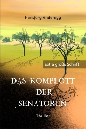Das Komplott der Senatoren, Großdruck