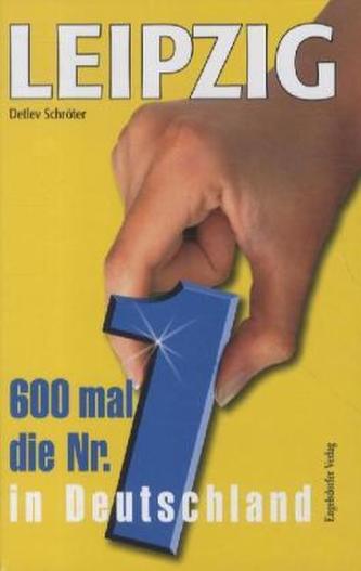 Leipzig: 600 mal die Nr. 1 in Deutschland