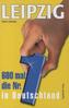 Leipzig: 600 mal die Nr. 1 in Deutschland