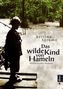 Das wilde Kind von Hameln