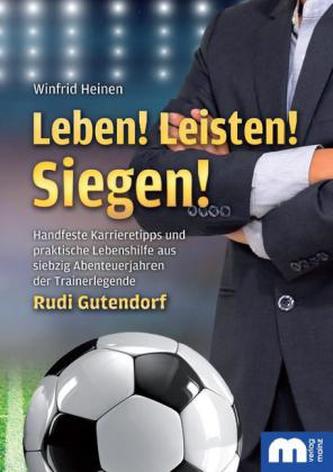 Leben! Leisten! Siegen!