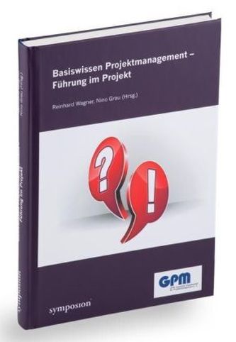Basiswissen Projektmanagement - Führung im Projekt