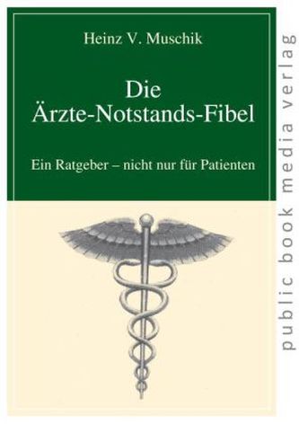 Die Ärzte-Notstands-Fibel