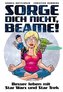 Sorge dich nicht, beame!