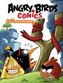 Angry Birds - Das zerstörte Katapult (Comics)