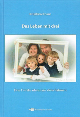 Das Leben mit drei