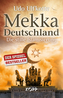 Mekka Deutschland