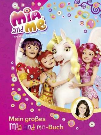 Mia and me - Mein großes Mia-and me-Buch