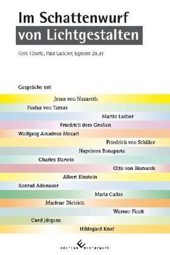 Im Schattenwurf von Lichtgestalten