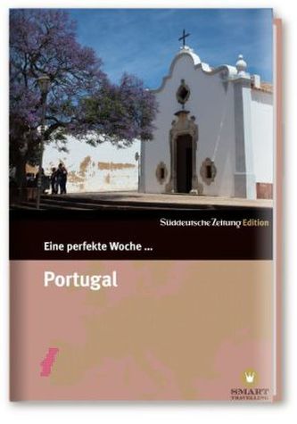 Eine perfekte Woche... Portugal